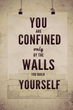 Ready to tear down the walls that limit you?